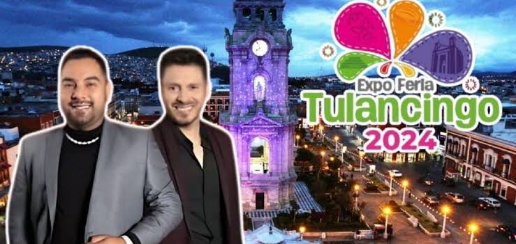 Anuncian fechas y artistas para la Expo Feria Tulancingo 2024