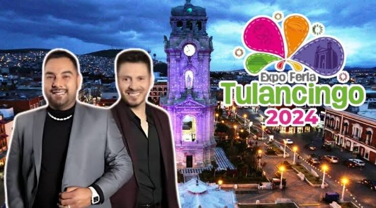 Anuncian fechas y artistas para la Expo Feria Tulancingo 2024